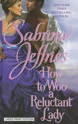 How to Woo a Reluctant Lady (The Hellions of Halstead Hall)