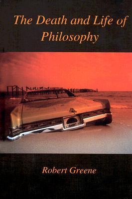 Cover of Death and Life of Philosophy