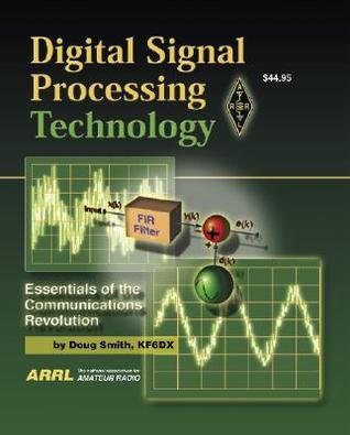 Digital Signal Processing Technology: Essentials of the Communications ...
