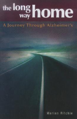 The Long Way Home A Journey Through Alzheimer S