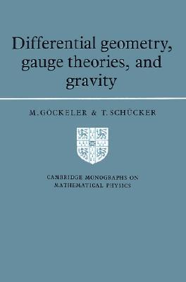Differential Geometry, Gauge Theories, and Gravity by M