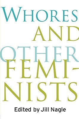 Cover of Whores and Other Feminists