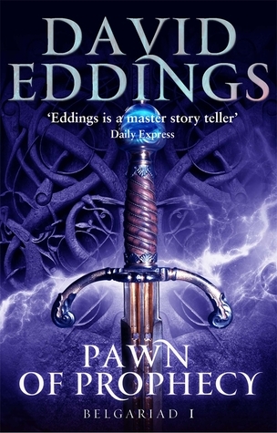 Pawn of Prophecy (The Belgariad, #1)