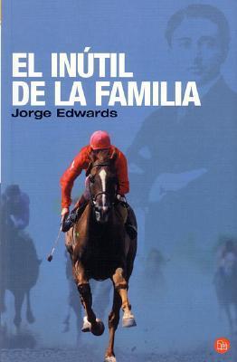 El inútil de la familia book cover