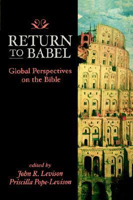 Return to Babel: Global Perspectives on the Bible