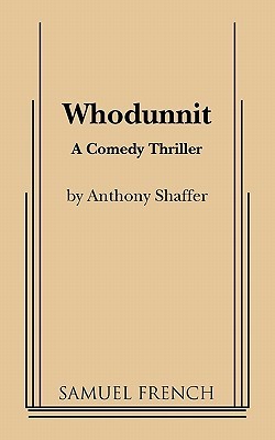 Whodunnit: A Comedy Thriller