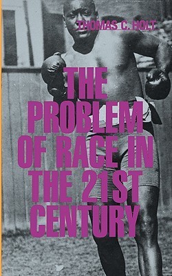 The Problem of Race in the Twenty-first Century book cover