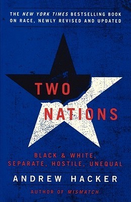 Cover of Two Nations: Black and White, Separate, Hostile, Unequal