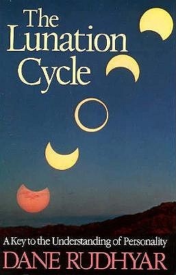 The Lunation Cycle: A Key to the Understanding of Personality