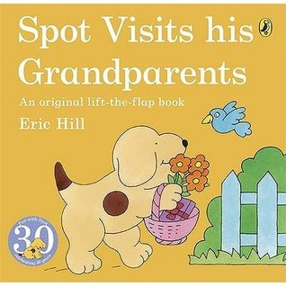 Spot Visits His Grandparents