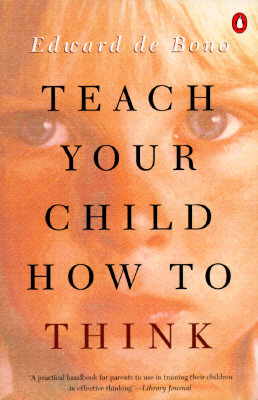 Teach Your Child How to Think book cover