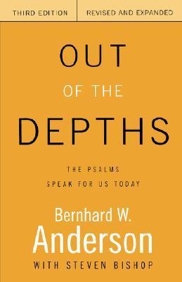 Out of the Depths: The Psalms Speak for Us Today