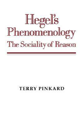 Hegel's Phenomenology: The Sociality of Reason