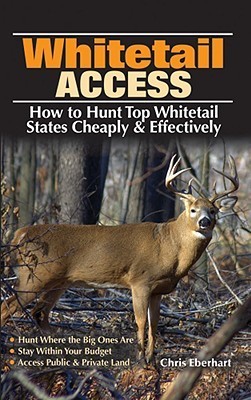 Whitetail Access: How to Hunt Top Whitetail States Cheaply and Effectively
