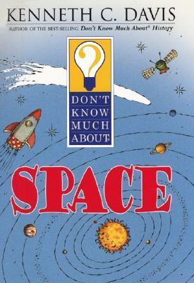 DONT KNOW MUCH ABT SPACE (Don't Know Much About… book cover