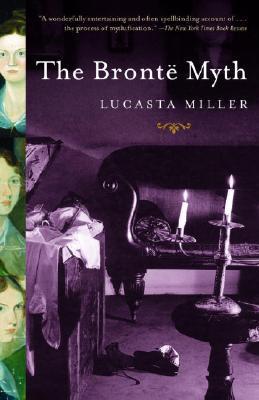 The Brontë Myth cover