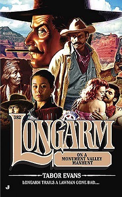 Longarm on a Monument Valley Manhunt book cover