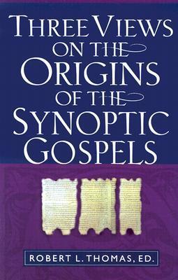 Three Views on the Origins of the Synoptic Gospels book cover