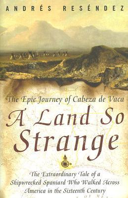 The Epic Journey of Cabeza de Vaca