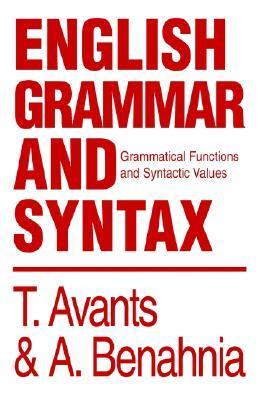 English Grammar and Syntax: Grammatical Functions and Syntactic Values ...