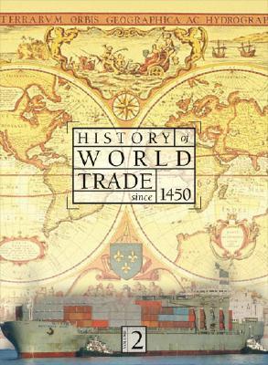 History of World Trade Since 1450 by John J. McCusker | Goodreads