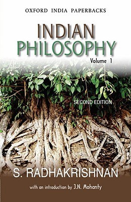 Indian Philosophy: Volume I