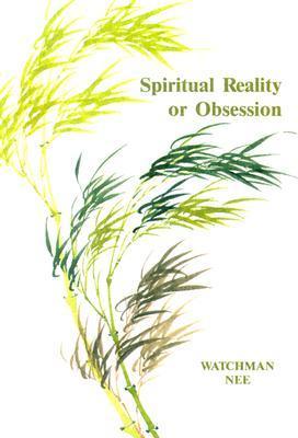 Spiritual Reality or Obsession book cover
