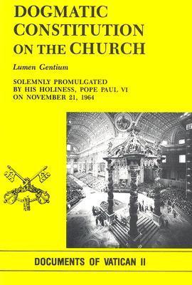Lumen Gentium: Dogmatic Constitution on the Church