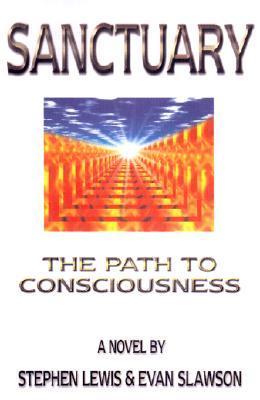 Spiritual Sanctuary 英語 Sanctuary: The Path to Consciousness by Stephen Lewis