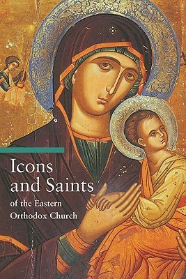 Icons & Saints of the Eastern Orthodox Church book cover
