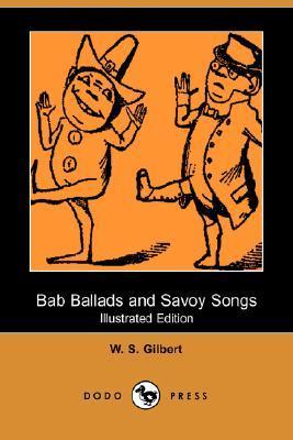 Bab Ballads and Savoy Songs book cover