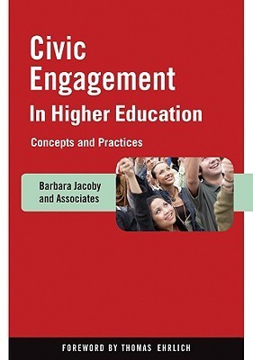 Civic Engagement in Higher Education: Concepts and Practices by Barbara ...