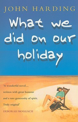 What We Did On Our Holiday book cover
