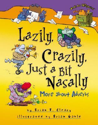 Lazily, Crazily, Just a Bit Nasally book cover