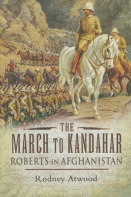 The March to Kandahar