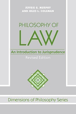 Philosophy Of Law: An Introduction To Jurisprudence by Jeffrie G ...
