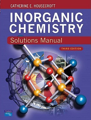 Inorganic Chemistry by Catherine E. Housecroft | Goodreads