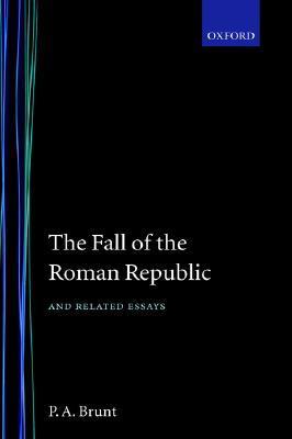 The Fall of the Roman Republic and Related Essays