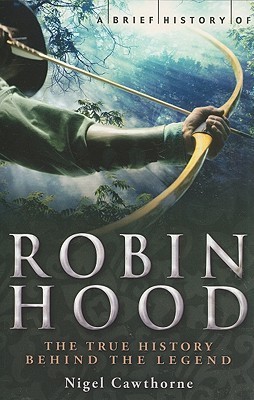 A Brief History of Robin Hood