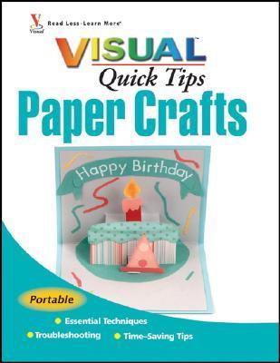 Paper Crafts VISUAL Quick Tips by Rebecca Ludens | Goodreads