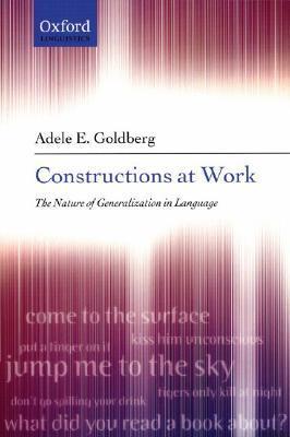 How Generalization Book Constructions at Work: The Nature of Generalization in Language by ...