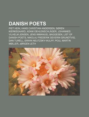 Danish Poets Piet Hein, Hans Christian Andersen, Soren Kierkegaard