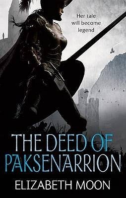 The Deed of Paksenarrion (Paksenarrion, #1-3)