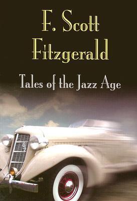 Tales of the Jazz Age (Pine Street Books)