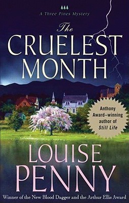 The Cruelest Month (Chief Inspector Armand Gamache #3)