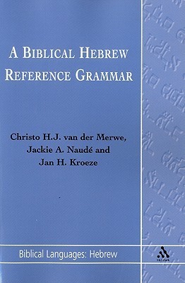 Biblical Hebrew Reference Grammar (Biblical Languages: Hebrew)