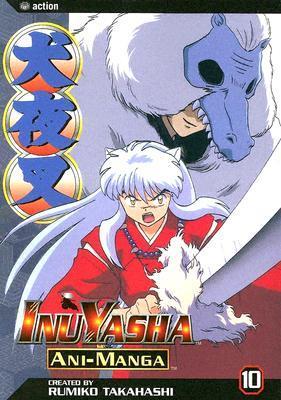InuYasha Ani-Manga, Vol. 10 book cover