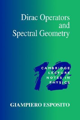 Dirac Operators and Spectral Geometry book cover