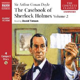 The Casebook of Sherlock Holmes: Volume 2