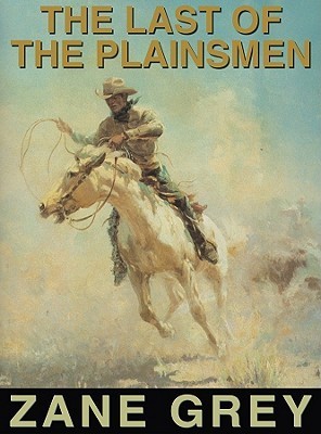 The Last of the Plainsmen book cover